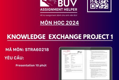 Những bí quyết làm môn Knowledge Exchange Project (KEP) cho sinh viên BUV (Kỳ 1)