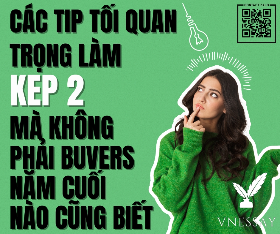 Các Tip tối quan trọng làm KEP 2 mà không phải BUVERS năm cuối nào cũng biết